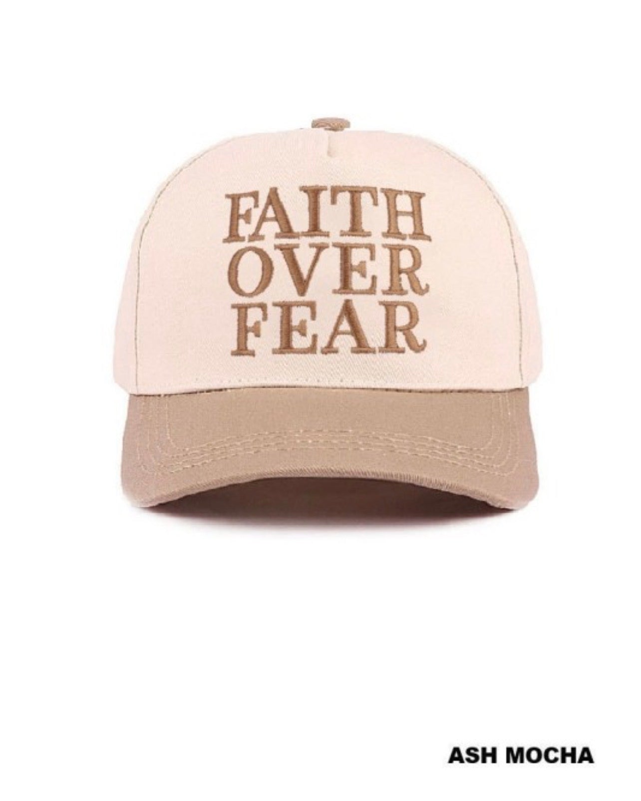 Faith Over Fear Ash Mocha