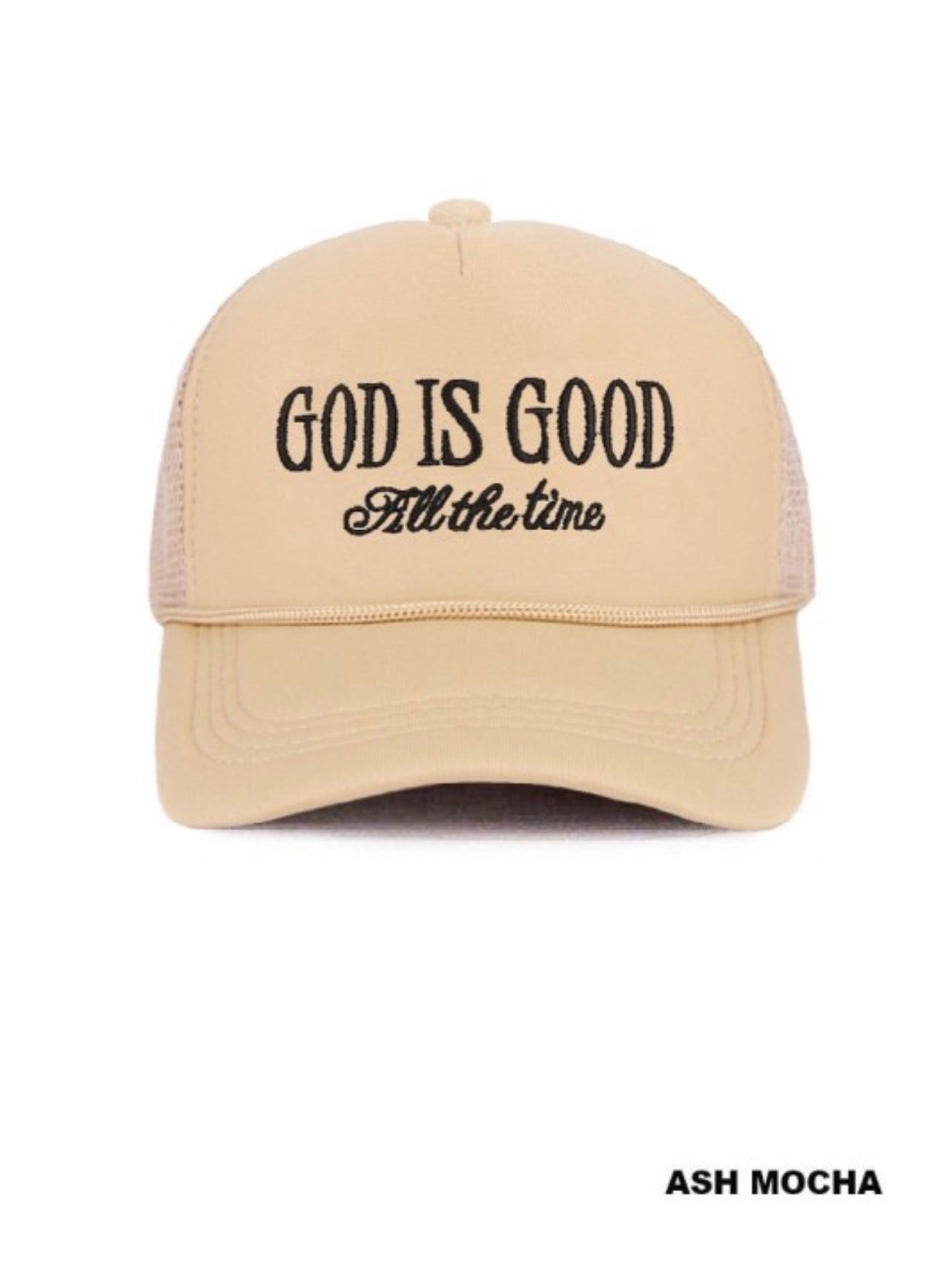 Trucker Hat God Is Good All The Time Ash Mocha